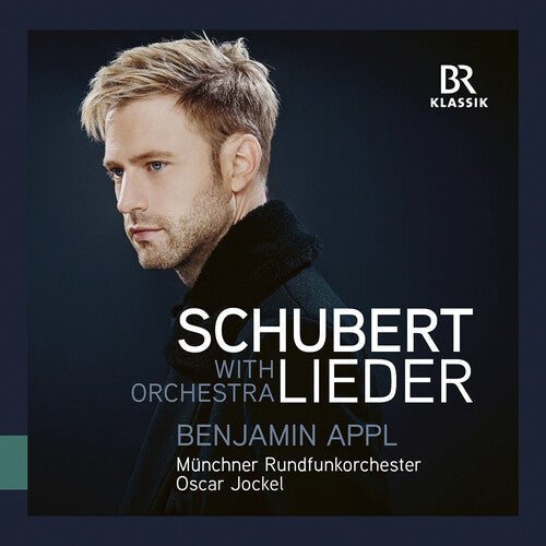 Schubert: Lieder with Orchestra / Appl, Jockel, Munich Radio Orchestra