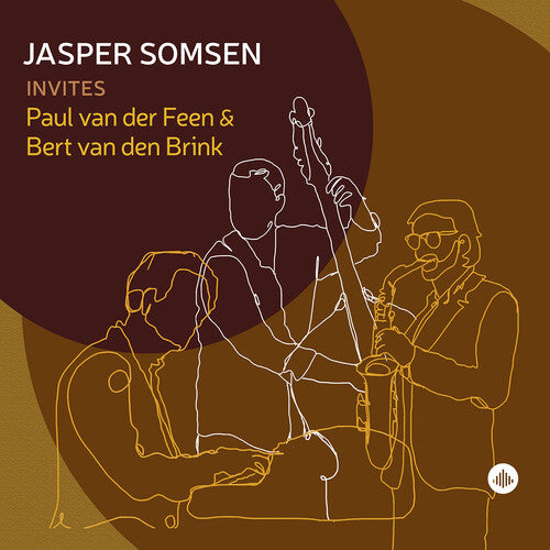 Jasper Somsen Invites...Paul van der Feen & Bert van den Brink