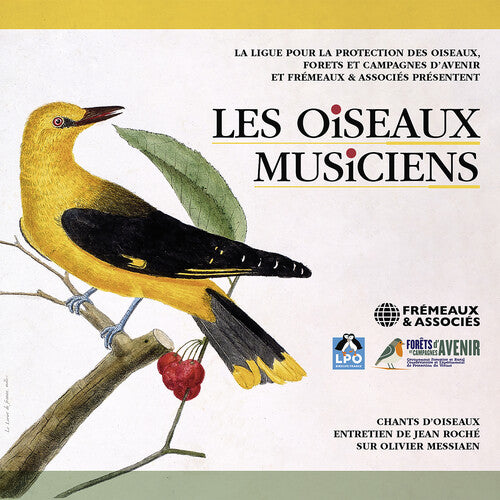 Les oiseaux musiciens, 3 CD de chants d’oiseaux + 1 CD d'ent