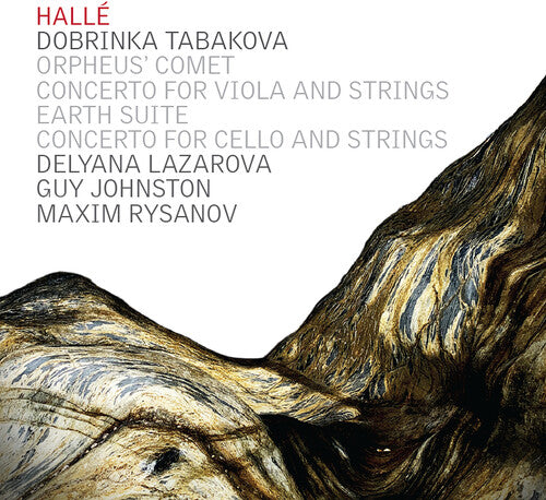 Tabakova: Orchestral Works & Concerti / Lazarova, Johnston, Rysanov, The Hallé