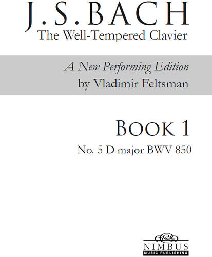 J.S. Bach: The Well-Tempered Clavier Book 1 - No. 5 D major,