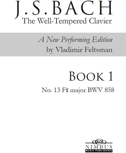 J.S. Bach: The Well-Tempered Clavier Book 1 - No. 13 F# majo