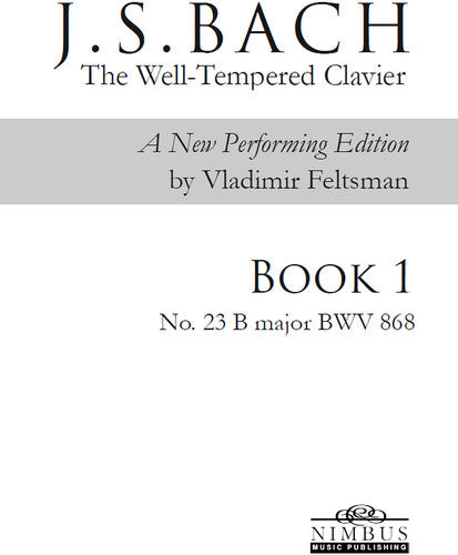 J.S. Bach: The Well-Tempered Clavier Book 1 - No. 23 B major