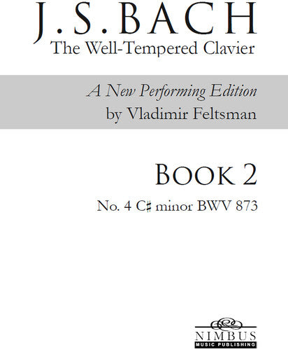 J.S. Bach: The Well-Tempered Clavier Book 2 - No. 4 C# minor