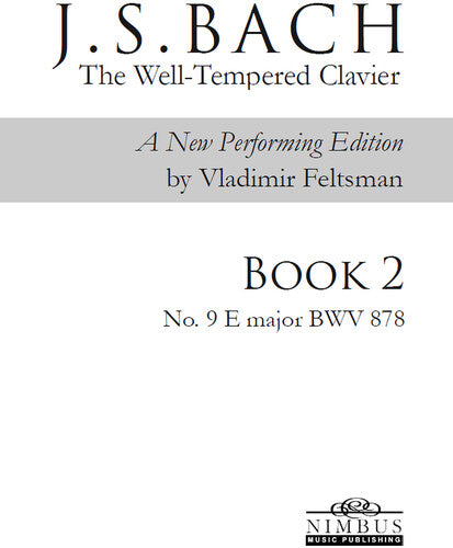 J.S. Bach: The Well-Tempered Clavier Book 2 - No. 9 E major,