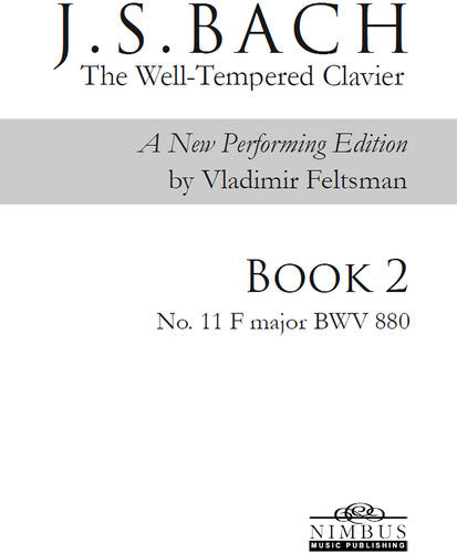 J.S. Bach: The Well-Tempered Clavier Book 2 - No. 11 F major