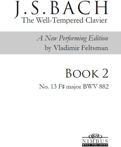 J.S. Bach: The Well-Tempered Clavier Book 2 - No. 13 F# majo