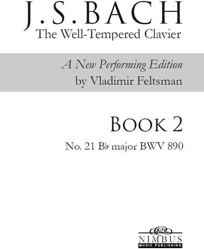 J.S. Bach: The Well-Tempered Clavier Book 2 - No. 21 Bb majo