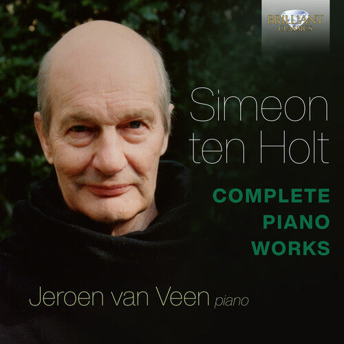 Simeon ten Holt: Complete Piano Works / van Veen