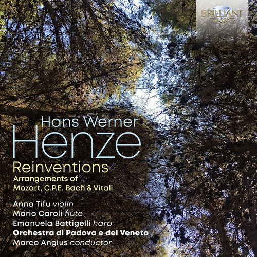 Henze: Reinventions of Mozart, C.P.E. Bach & Vitali / Padova-Veneto Orchestra