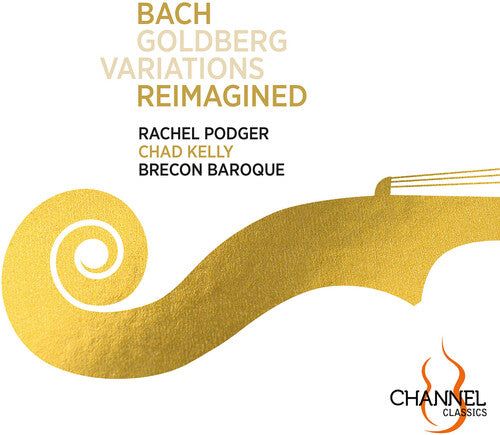 Reimagined - Bach: Goldberg Variations / Podger, Brecon Baroque