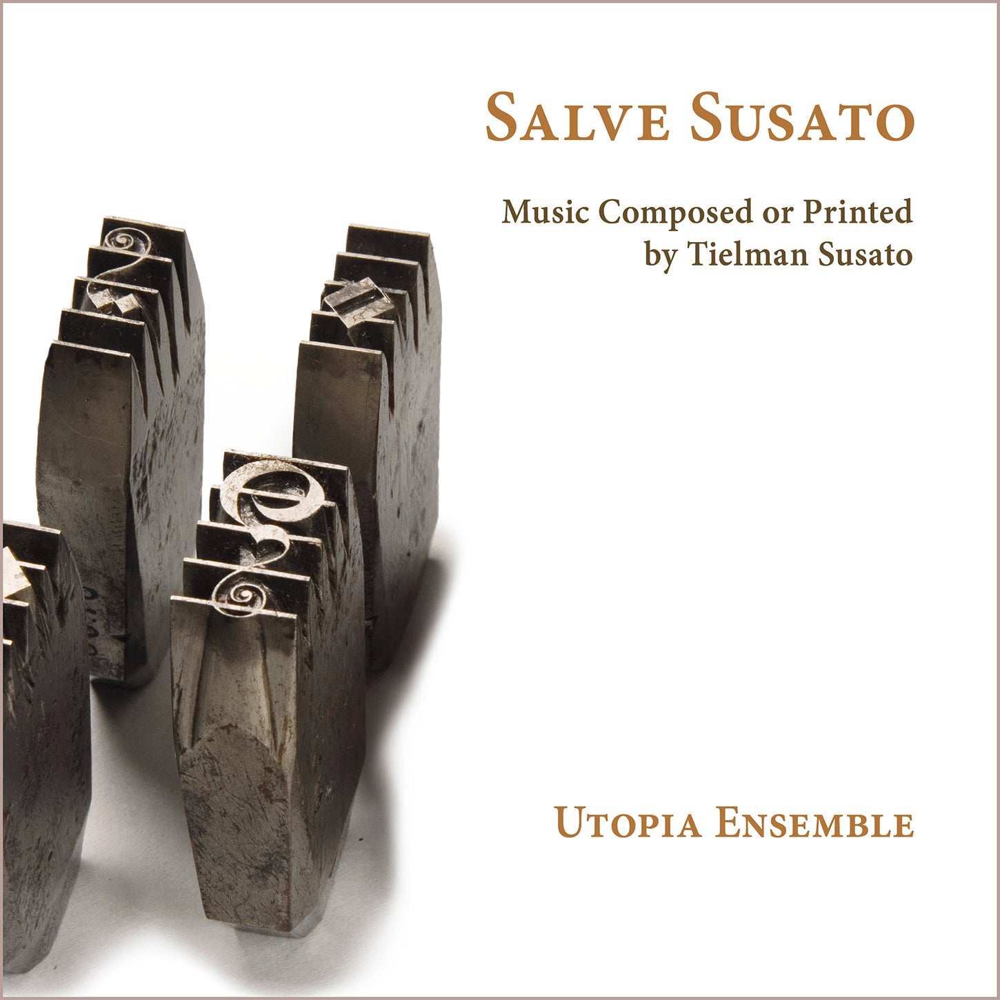 Salve Susato / Utopia Ensemble
