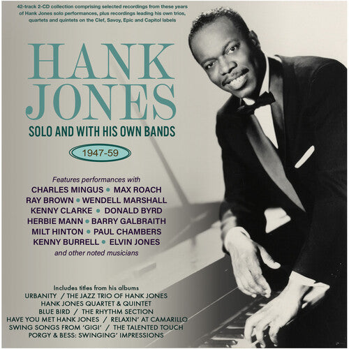 HANK JONES: SOLO & WITH HIS OWN BANDS 1947-59