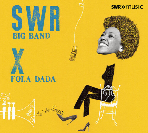 As We Speak / Fola Dada, SWR Big Band