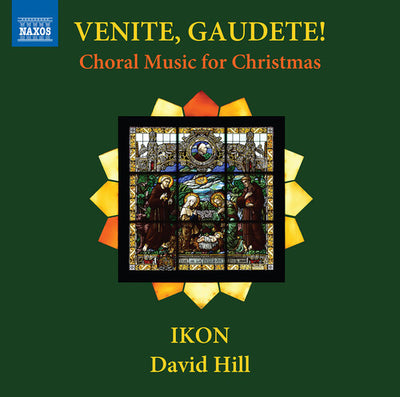 Venite, Gaudete! – Choral Music for Christmas / Ikon