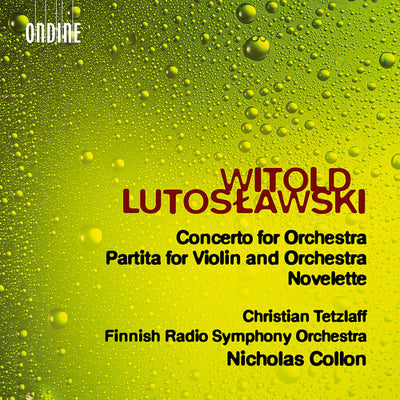 Lutosławski: Works for Orchestra / Tetzlaff, Collon, Finnish Radio Symphony
