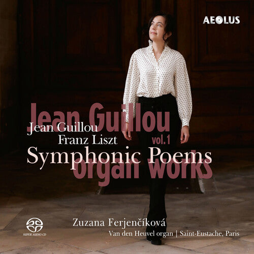 Guillou: Organ Works, Vol. 1 - Symphonic Poems