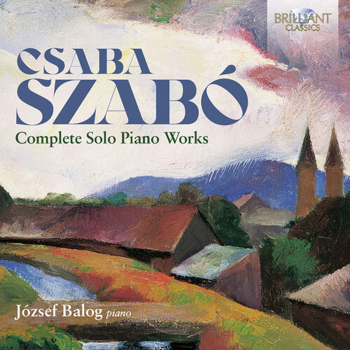 Szabó: Complete Solo Piano Works / Balog