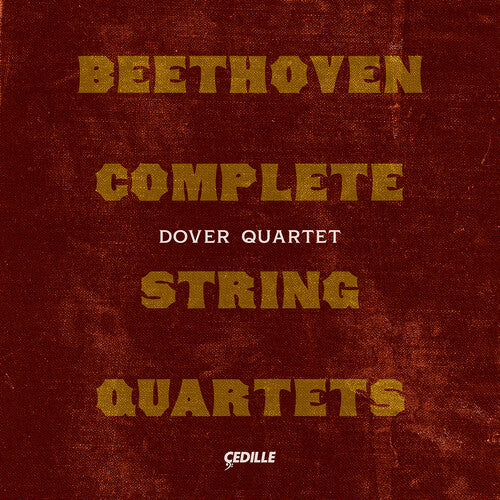 Beethoven: Complete String Quartets / Dover Quartet