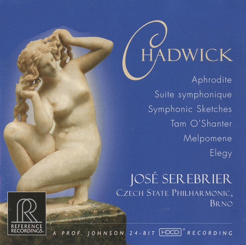 Chadwick: Aphrodite, Symphonic Suite, Etc / Serebrier, Czech State Po Brno
