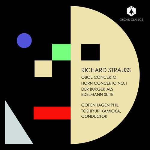 Strauss: Oboe Concerto; Horn Concerto No. 1 etc. / Fosdal, Keiding, Copenhagen Philharmonic