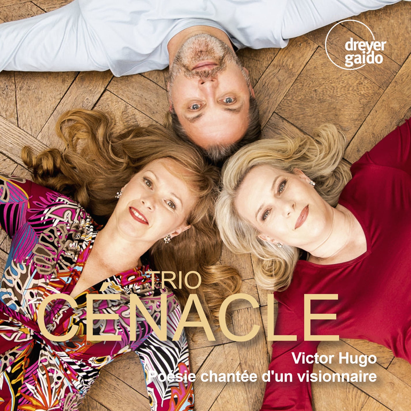 Poésie chantée d’un visionnaire - Songs on Texts by Victor Hugo / Trio Cénacle