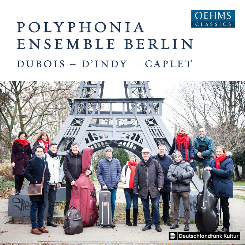Dubois, d'Indy & Caplet: Chamber Music for Winds / Polyphonia Ensemble Berlin