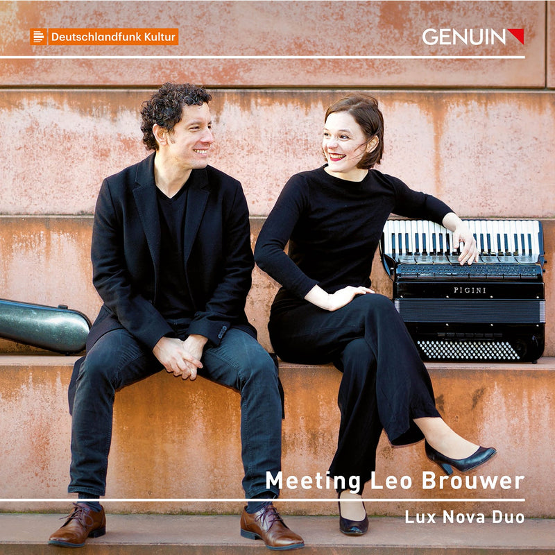 Meeting Leo Brouwer / Lux Nova Duo