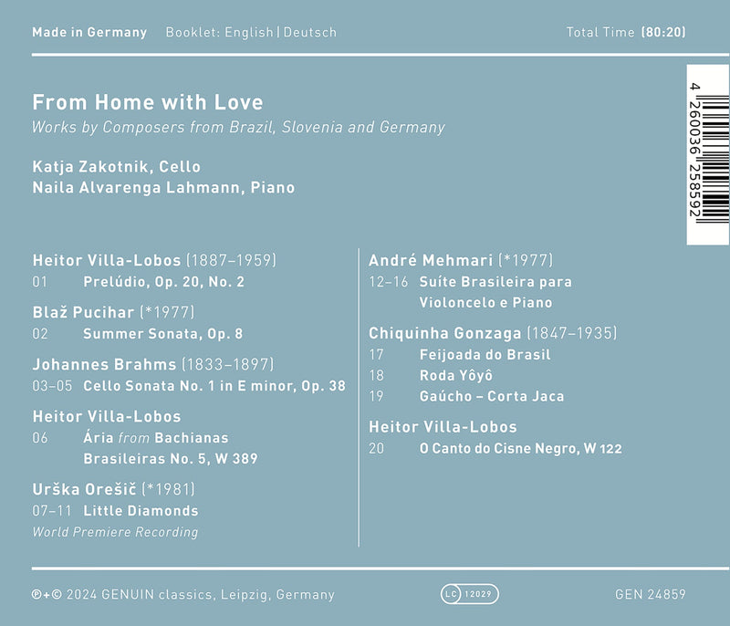 From Home with Love - Slovene, Brazilian & German Cello Music / Zakotnik, Lahmann