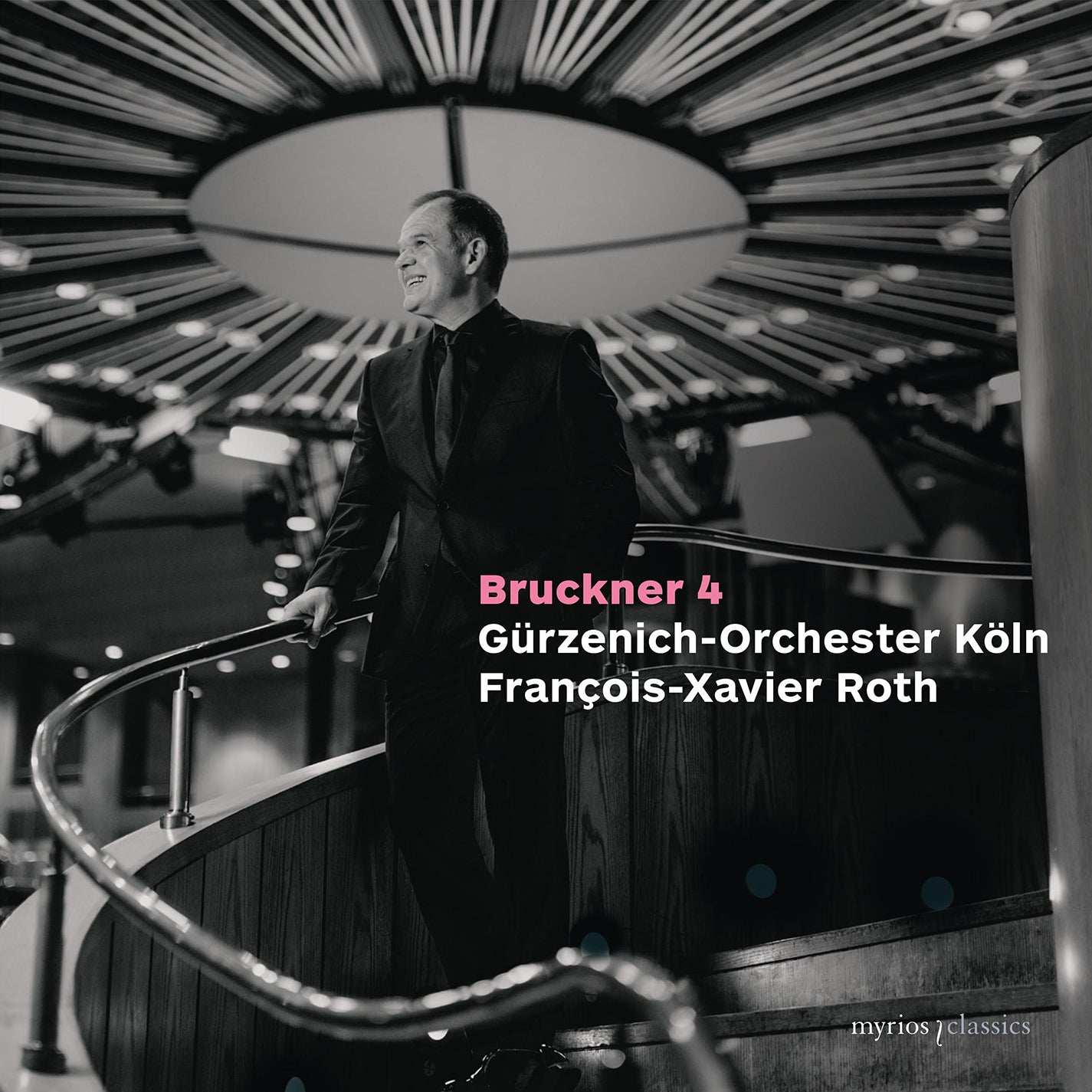 Bruckner: Symphony No. 4 / Roth, Gürzenich-Orchester Köln