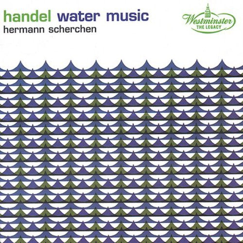 WESTMINSTER - HANDEL: WATER MU