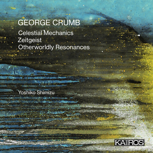 George Crumb: Works For Amplified Piano(S)