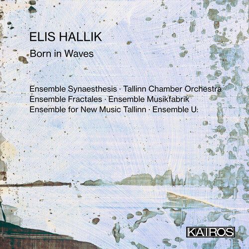 Elis Hallik: Born In Waves / Various