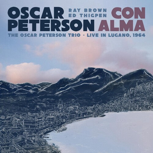 CON ALMA: THE OSCAR PETERSON TRIO LIVE IN LUGANO