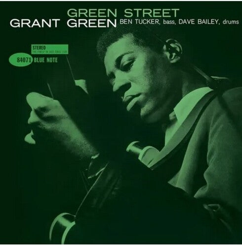 GREEN STREET (BLUE NOTE CLASSIC VINYL SERIES)