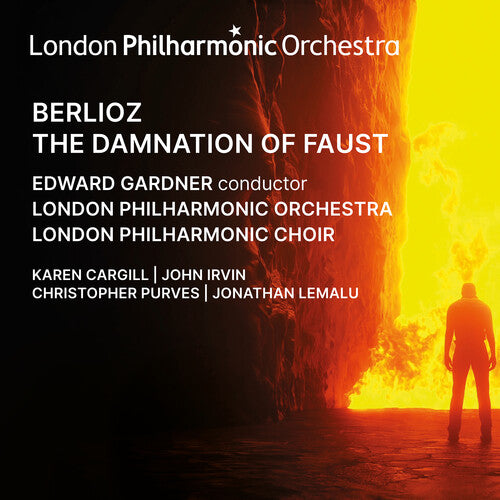 BERLIOZ: THE DAMNATION OF FAUST