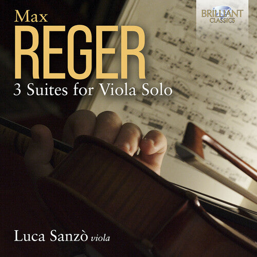 Reger: 3 Suites for Viola Solo / Sanzò