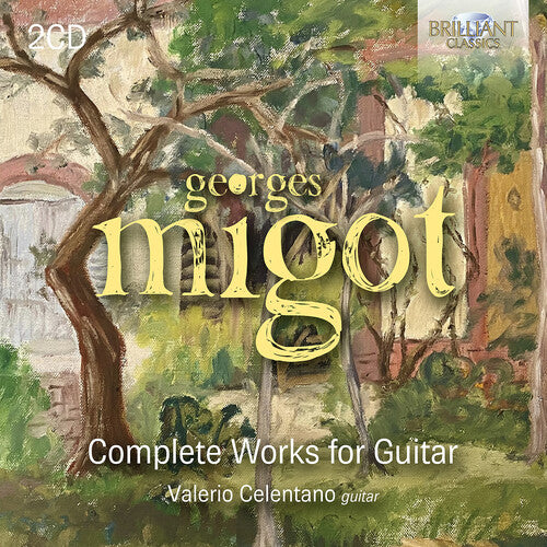 Migot: Complete Works for Guitar / Celentano