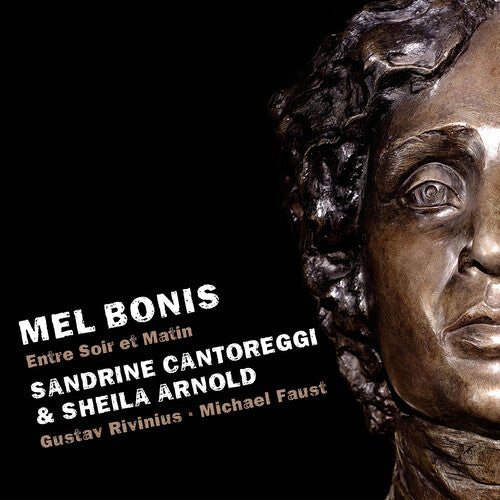 Bonis: Entre Soir et Matin / Cantoreggi, Arnold