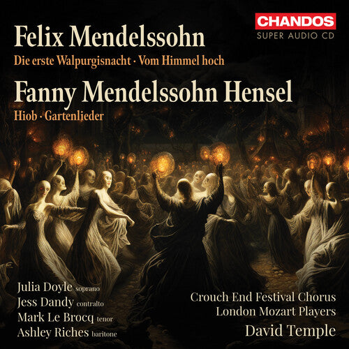 Felix & Fanny Mendelssohn: Choral Works / Temple, London Mozart Players