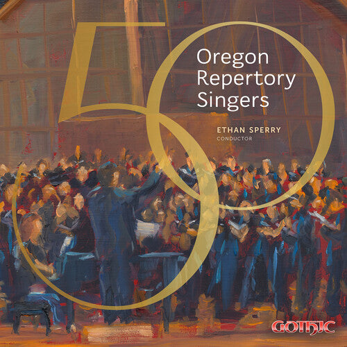 Oregon Repertory Singers: 50