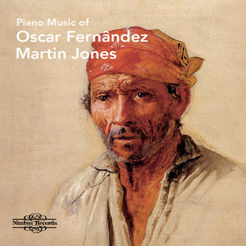 Piano Music of Oscar Fernandez / Jones