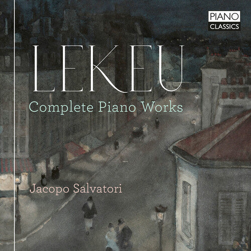 Lekeu: Complete Piano Works / Salvatori