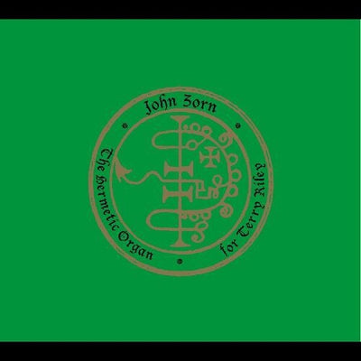 HERMETIC ORGAN VOLUME 11 - FOR TERRY RILEY