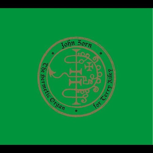 HERMETIC ORGAN VOLUME 11 - FOR TERRY RILEY