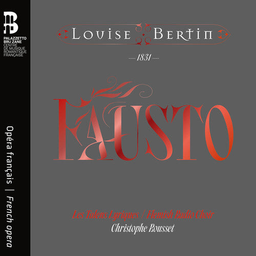 Bertin: Fausto / Rousset, Les talens lyriques