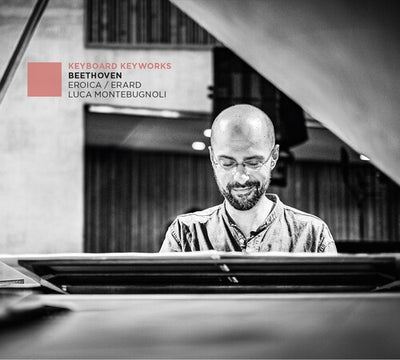 Eroica/Erard - Music of Beethoven, Haydn & Gluck on Piano / Montebugnoli
