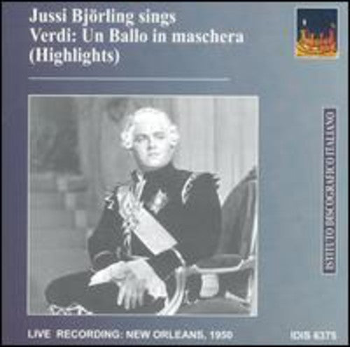 VERDI, G.: Un ballo in maschera (Highlights) (Bjorling) (195