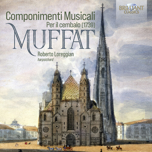 Muffat: Componimenti Musicali per il cembalo (1739) / Loreggian