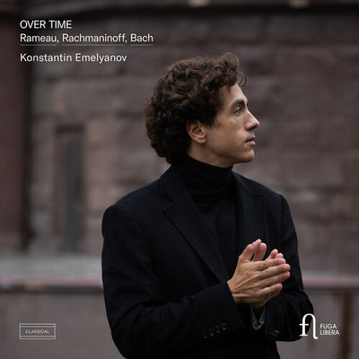 Rameau, Rachmaninoff & Bach: Over Time / Emelyanov